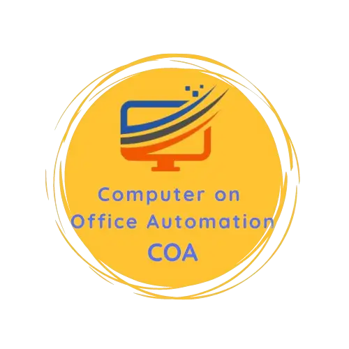 COA ( Computer on Office Automation )